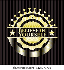 Believe in Yourself gold emblem