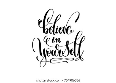 Believe Yourself Hand Lettering Inscription Positive Stock Vector ...