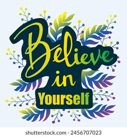 believe in yourself hand lettering motivation quotes illustration vector