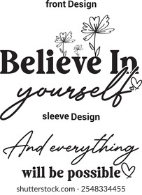 Believe In Yourself Inspirational Mental Health Motivational T shirt Design