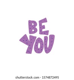 Believe in yourself lettering isolated. Vector text.
