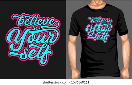 believe in yourself  lettering typography. inspiration and motivational typography quotes for t-shirt and poster design illustration - vector
