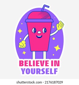 Believe In Yourself Message Text With Funny Disposable Cup On Purple And Gray Background.