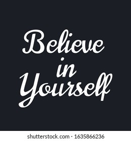 Believe Yourself Motivational Inspirational Quotes Stock Vector ...