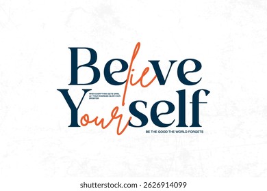 Believe in Yourself A Motivational Quote