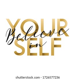 "Believe In Yourself", Motivational quote, typography art, Isolated Vector