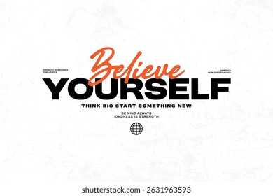 Believe in Yourself Motivational Typography graphic tees design ideas printable templates