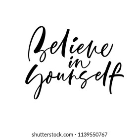 Believe Yourself Phrase Ink Illustration Modern Stock Vector (Royalty ...