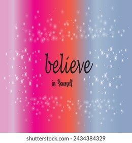 Believe in Yourself  Quote Template