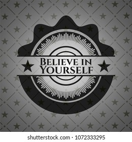  Believe in Yourself retro style black emblem