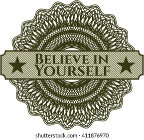 Believe in Yourself rosette