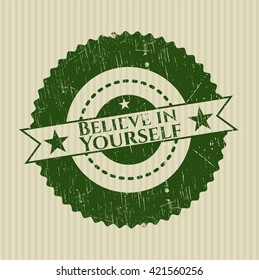 Believe in Yourself rubber texture