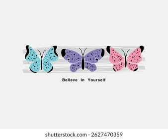 Acredite em si mesmo slogan com borboleta para meninas t shirt
