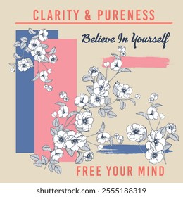 Believe in Yourself Slogan with Cute Daisies, Graphic Print Design