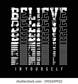 Believe in yourself slogan typography graphic design vectors