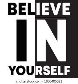 Believe in yourself t-shirt design template