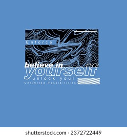 Believe in yourself typography optimistic wave line positive motivation quotes tee print