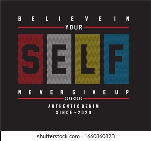 believe in yourself typography for print t shirt 