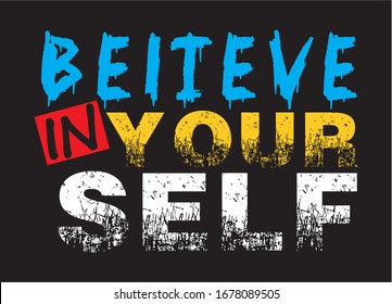 believe in yourself typography for print t shirt