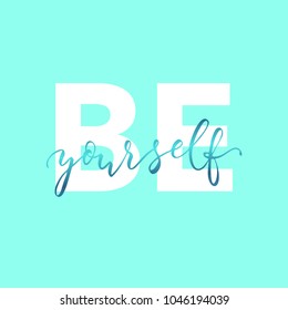 Believe in Yourself, vector hand drawn motivational phrase. lettering quote for printable decorations, textile, greeting cards.