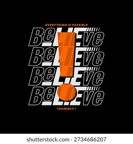 acredite em si vetor ilustração tipografia t shirt design
