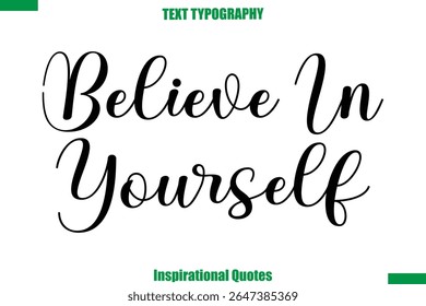 Acredite em si mesmo vetor inspirador viagem tipografia texto