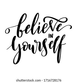 7,779 Believe in yourself typography Images, Stock Photos & Vectors ...