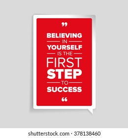 Believing in yourself is the first step to success