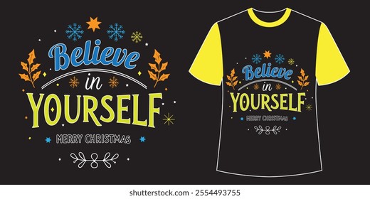 Belive in yourself typography design new t-shirt design vector