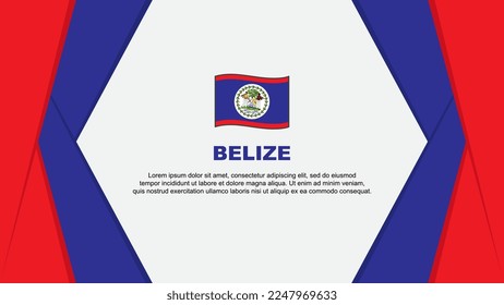 Belize Flag Abstract Background Design Template. Belize Independence Day Banner Cartoon Vector Illustration. Belize Background