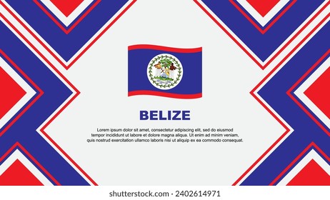 Belize Flag Abstract Background Design Template. Belize Independence Day Banner Wallpaper Vector Illustration. Belize Vector
