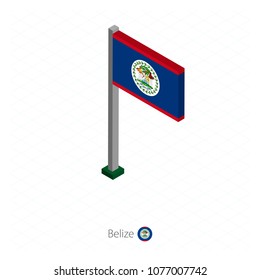 Belize Flag on Flagpole in Isometric dimension. Isometric blue background. Vector illustration.