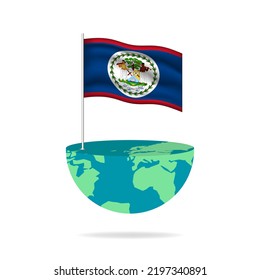 Belize flag pole on globe. Flag waving around the world. Easy editing and vector in groups. National flag vector illustration on white background.