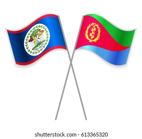 Belizean and Eritrean crossed flags. Belize combined with Eritrea isolated on white. Language learning, international business or travel concept.