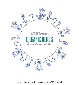 Bell flower vector engraving sketch hand drawn isolated on white background, Round floral frame, decorative wreath for design card, packaging cosmetic, herbal tea, healthy magazine, label florist shop