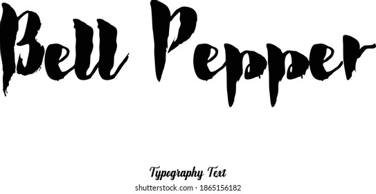 Bell Pepper Audaz Typografía Frase en fondo blanco
