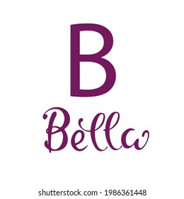 Bella digital hand lettered baby girl name. women name. wall decor, purple name decor, cool names,