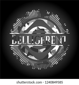 Belligerent on grey camouflaged pattern
