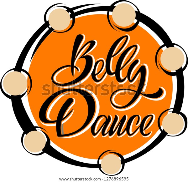 Belly Dance Hand Drawing Lettering Illustration Stock Vector (Royalty ...