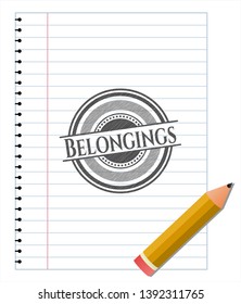 Belongings emblem draw with pencil effect. Vector Illustration. Detailed.