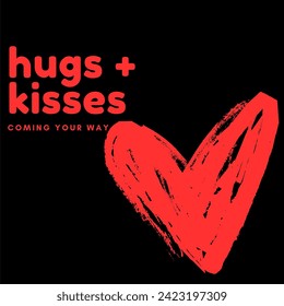 Beloved heart, hugs and kisses all man and woman, boy and girl of all ages needs on Valentine's holiday worldwide