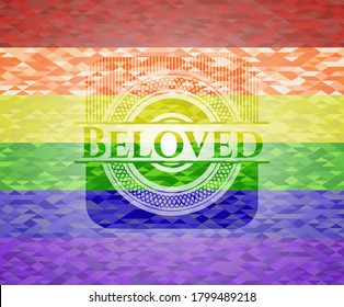 Beloved on mosaic background with the colors of the LGBT flag. 