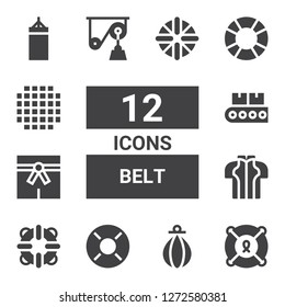belt icon set. Collection of 12 filled belt icons included Lifesaver, Punching bag, Lifebuoy, Clothes, Martial arts, Conveyor, Pulley, Cloth