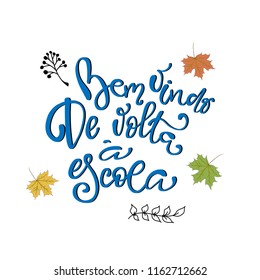 Bem vindo de volta à escola - Welcome back to School in brazilian portuguese greeting card with typographic design lettering