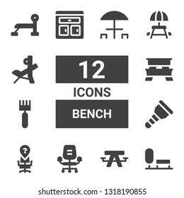 bench icon set. Collection of 12 filled bench icons included Park, Picnic table, Desk chair, Wooden leg, Rake, Furniture, Bench press