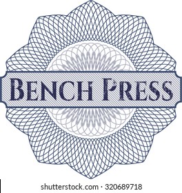 Bench Press money style rosette