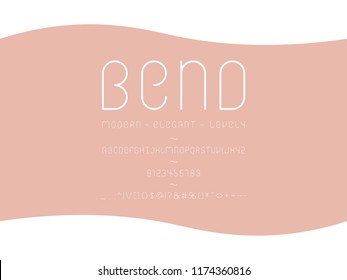 Bend font. Vector alphabet letters and numbers. Typeface design. 