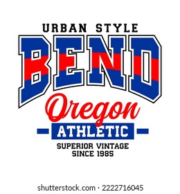 Bend Oregon Athletic vintage typography design for t shirts