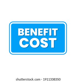 Benefit Cost Icon Label Design Vector