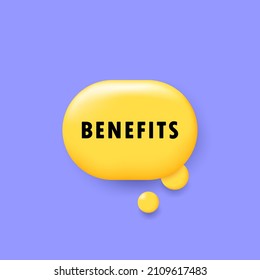 Benefits. Banner with 3D speech bubble with Benefits text. Vector EPS 10. Isolated on white background.